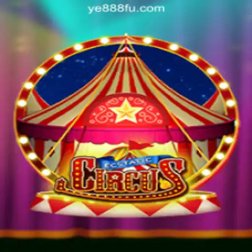 Discover the Thrills of EcstaticCircus with YE888.COM Slots