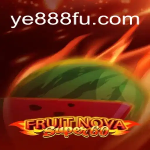 Exploring the Thrills of FruitNovaSuper60: A Top Pick at YE888.COM Oficial Slots Brasil #1